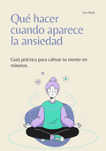 Qué hacer cuando aparece  la ansiedad